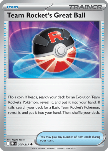 Team Rocket’s Great Ball – Uncommon – 205/217 – Ascended Heroes