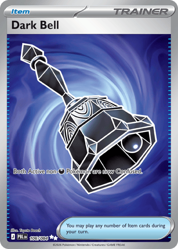 Dark Bell – Ultra Rare – 106/084 – Pitch Black