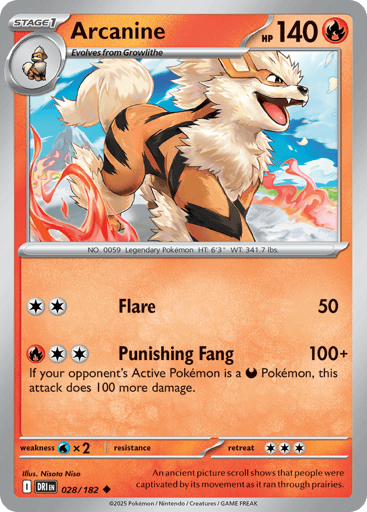 Arcanine – Uncommon – 028/182 – Destined Rivals
